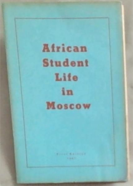 African Student Life In Moscow