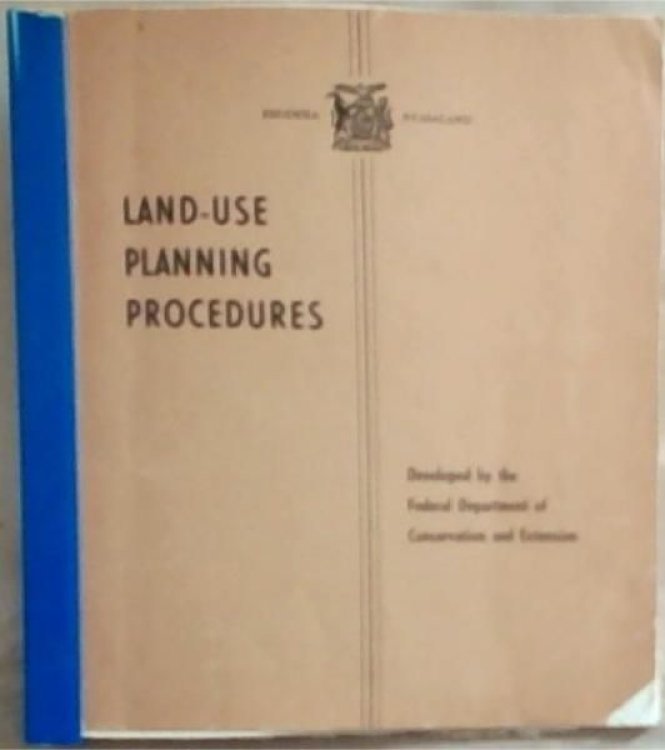 Land-Use Planing Procedures: Rhodesia/ Nyasaland