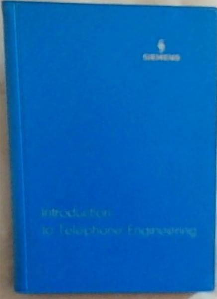 Image for Introduction To Telephone Engineering Introduction To Telephone Engineering