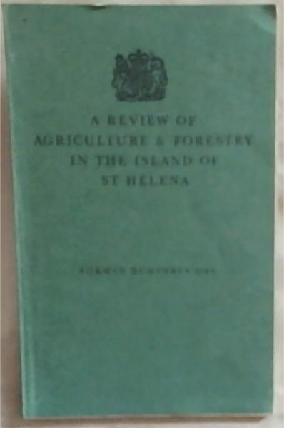 A Review Of Agriculture And Forestry In The Island Of St Helena