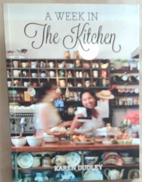 A Week in the Kitchen