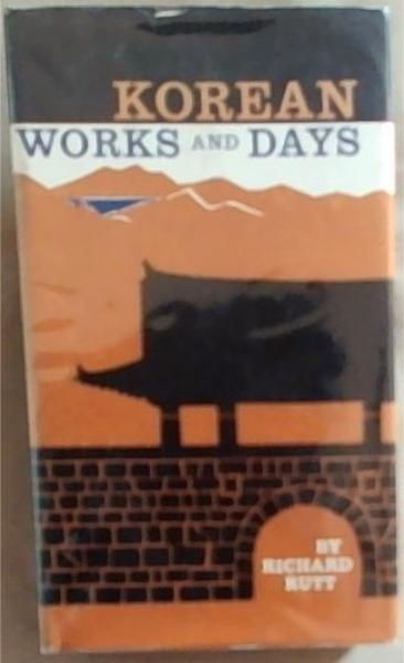 Korean Works And Days: Notes From The Diary Of A Country Priest