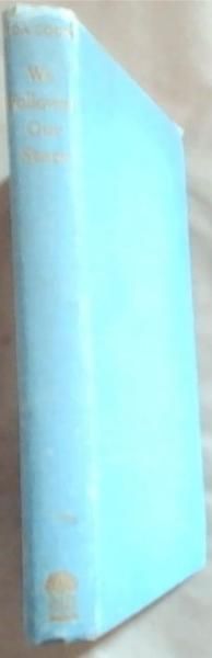 We Followed Our Stars