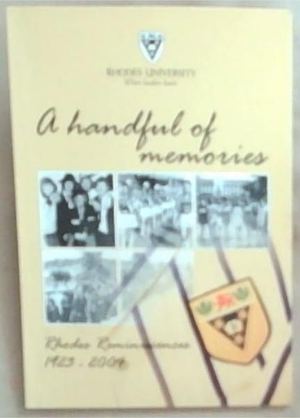 Image for A Handful of Memories: Rhodes Reminiscences 1923-2004 A Handful of Memories: Rhodes Reminiscences 1923-2004