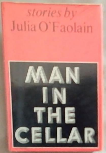 Image for Man In The Cellar: Stories Man In The Cellar: Stories