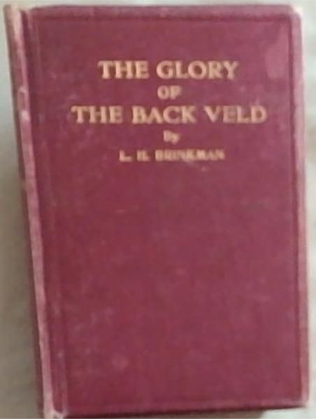 Image for The Glory Of The Black Veld: A Novel of South Africa The Glory Of The Black Veld: A Novel of South Africa