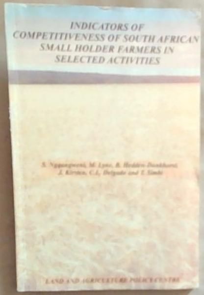 Image for Indicators of Competitiveness of South African Smallholder Farmers in Selected Activities: Final Report of Track 2 Indicators of Competitiveness of South African Smallholder Farmers in Selected Activities: Final Report of Track 2
