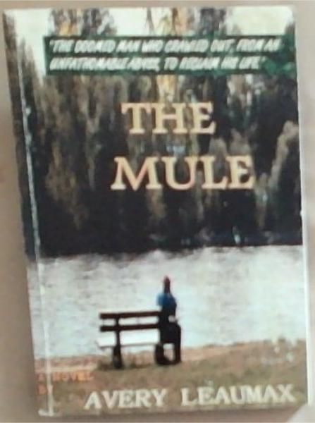 The Mule: A Novel