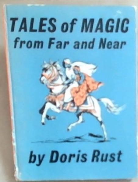 Tales Of Magic From Far and Near