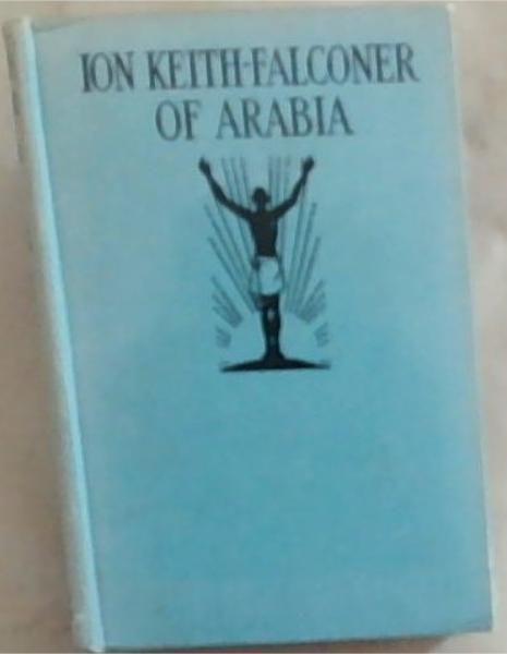 Ion Keith-Falconer Of Arabia