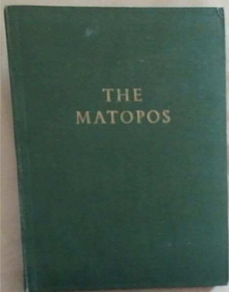 Image for The Matopos: A revised edition of The Matopos: A revised edition of