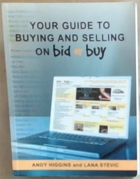 Image for Your Guide To Buying and Selling on Bid or Buy Your Guide To Buying and Selling on Bid or Buy