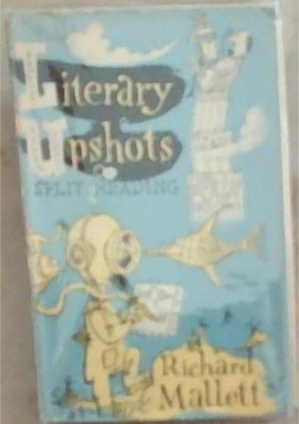 Literary Upshots Or Split Reading