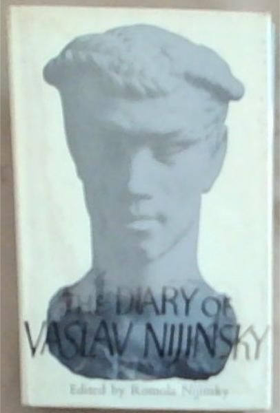 The Diary Of Vaslav Nijinsky