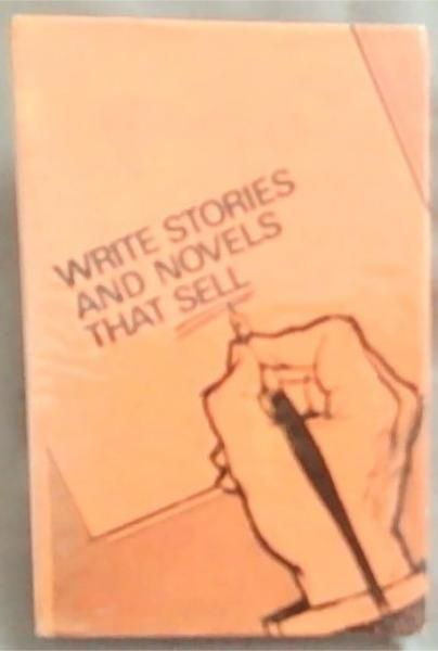 Write Stories And Novels That Sell