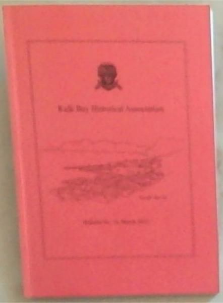 Kalk Bay Historical Association: Bulletin No 16. March 2012