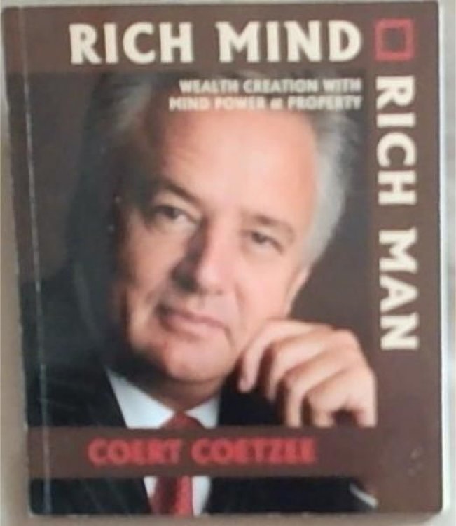 Image for Rich Mind Rich Man: Wealth Creation with Mind Power and Property Rich Mind Rich Man: Wealth Creation with Mind Power and Property