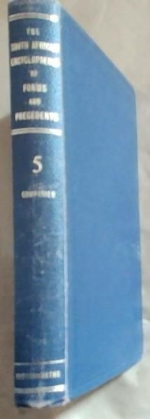 The South African Encyclopaedia of Forms and Precedents other than court forms: Volume 5 - Companies