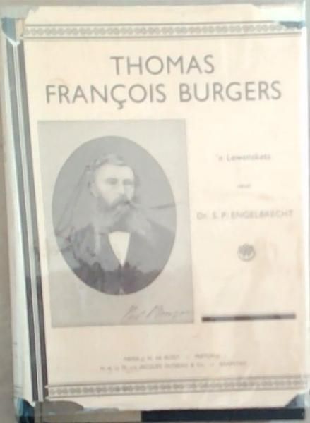 Thomas Francois Burgers: 'n Lewenskets