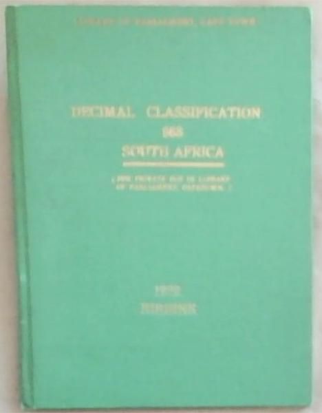 Decimal Classification 968 South Africa (For Private Use In Library Of Parliament Cape Town)