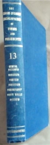 The South African Encyclopaedia of Forms and Precedents other than court forms: Volume 13 - Mental Patients, Novation, Parties, Partition, Partnership, Party Walls, Patents