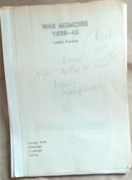 War Memoirs 1939-1945: Original typed Manuscript format. Probably Never Published