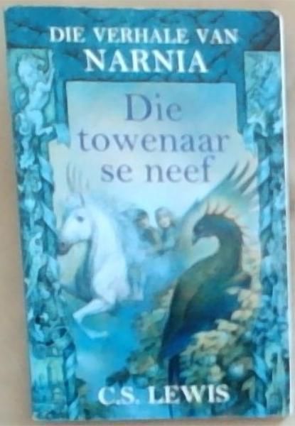 Die towenaar se neef; Die Verhale Van Narnia