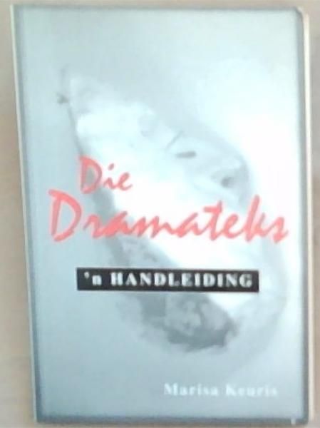 Die Dramateks: n Handleiding