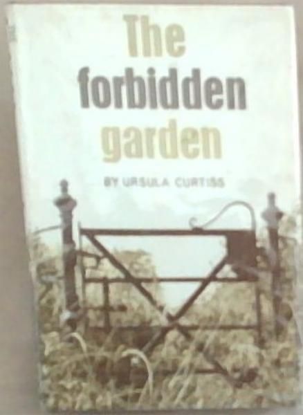 The Forbidden Garden