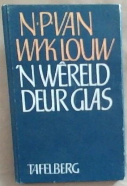 'N Wereld deur Glas: Benaderings Van Die Literatuur II