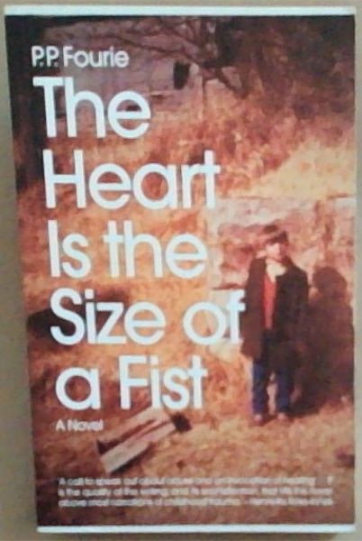 The Heart Is the Size of a Fist: A Novel