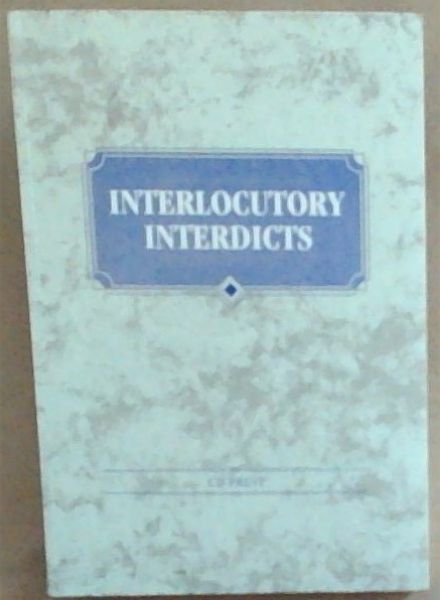Interlocutory Interdicts