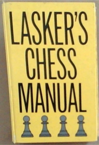 Lasker's Manual of Chess