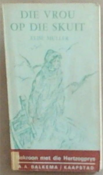 Die Vrou Op Die Skuit: En Ander Verhale (Bekroon Met Die Hertzogprys)