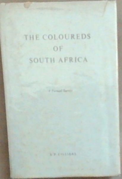 The Coloureds Of South Africa (A Factual Survey)