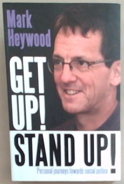 Get up! Stand up!: Personal journeys towards social justice