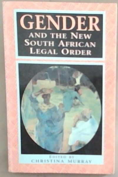 Gender and the New South African Legal Order