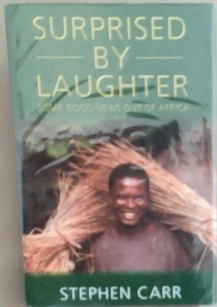 Surprised by Laughter: Some Good News Out Of Africa