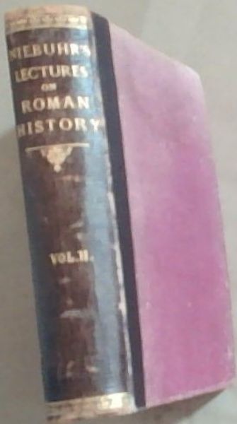 Niebuhr's Lectures on Roman History, Vol. 2 (of 3)