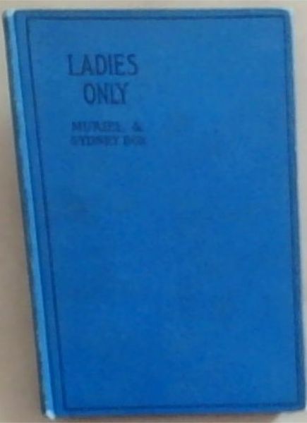 Ladies Only: Six One-Act Plays with All-women Casts