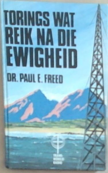 Torings Wat Reik Na Die Ewigheid