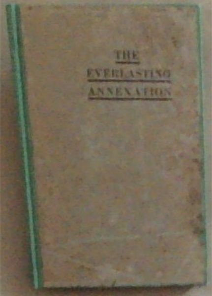 The Everlasting Annexation - A False Prophecy
