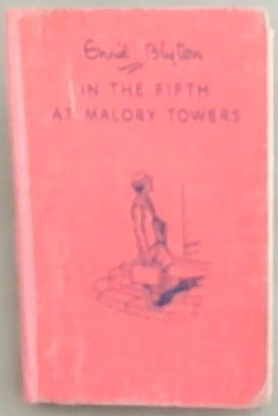 In The Fifth At Malory Towers