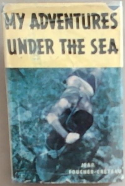 My Adventures Under The Sea