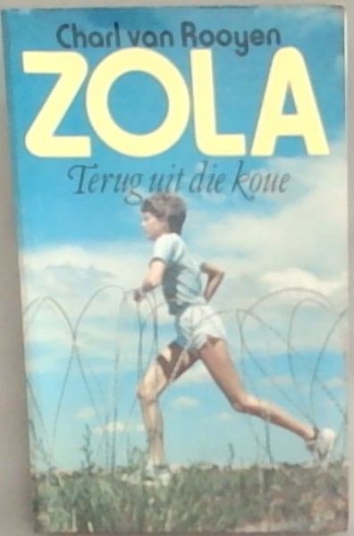 Zola : Terug Uit die Koue