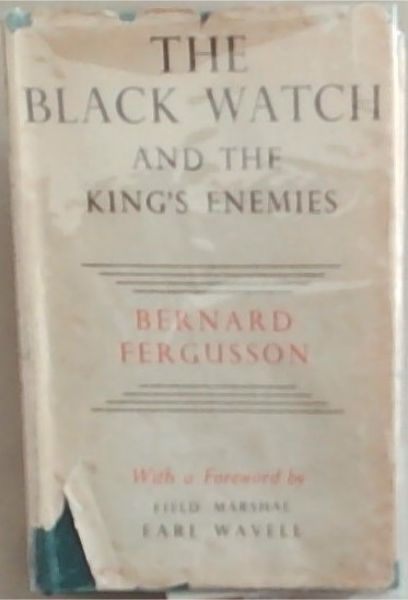 The Black Watch And The King's Enemies