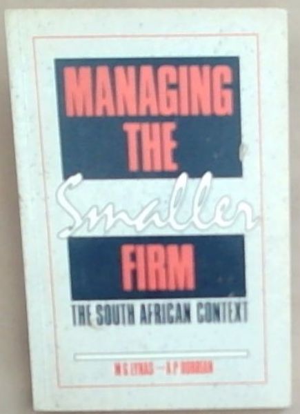 Managing the smaller firm: The South African context