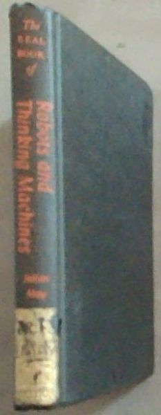 The Real Book of Robots and Thinking Machines