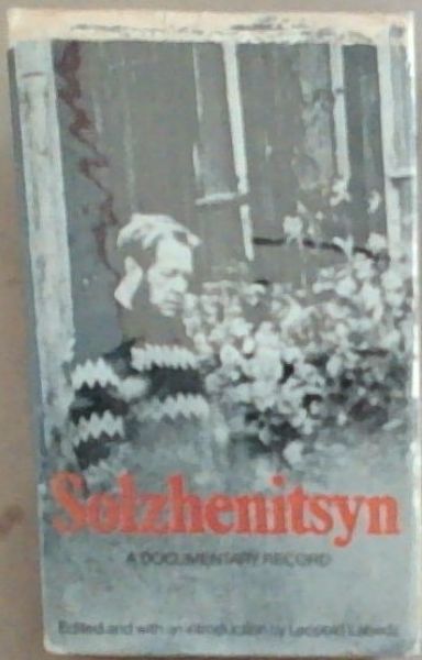 Solzhenitsyn: A Documentary Record