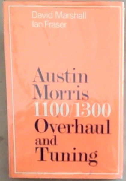 Austin Morris 1100/1300 Overhaul And Tuning